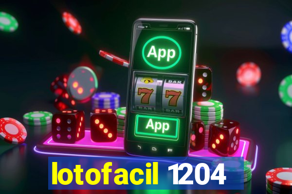 lotofacil 1204